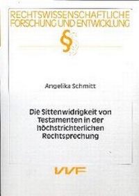 Abbildung von: Sittenwidrigkeit von Testamenten in der höchstrichterlichen Rechtsprechung - utzverlag GmbH