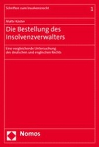 Abbildung von: Die Bestellung des Insolvenzverwalters - Nomos