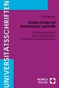 Cover: Soziales Europa und demokratische Legitimit&auml;t - Nomos