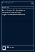 Cover: Rechtsfragen der Beendigung der Wiederaufarbeitung abgebrannter Brennelemente - Nomos