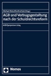 Abbildung von: AGB und Vertragsgestaltung nach der Schuldrechtsreform - Nomos