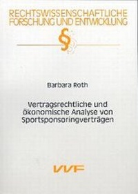 Bild: Vertragsrechtliche und ökonomische Analyse von Sportsponsoringsverträgen - utzverlag GmbH