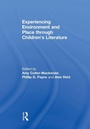 Cover: Experiencing Environment and Place through Children's Literature - Routledge