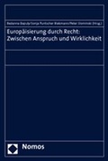 Cover: Europ&auml;isierung durch Recht: Zwischen Anspruch und Wirklichkeit - Nomos