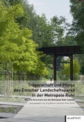 Cover: Tr&auml;gerschaft und Pflege des Emscher Landschaftsparks in der Metropole Ruhr - Klartext