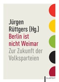 Cover: Berlin ist nicht Weimar - Klartext
