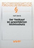 Cover: Der Testkauf im gewerblichen Rechtsschutz - utzverlag GmbH