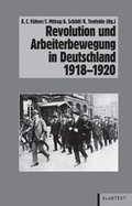 Cover: Revolution und Arbeiterbewegung in Deutschland 1918-1920 - Klartext