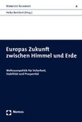 Cover: Europas Zukunft zwischen Himmel und Erde - Nomos