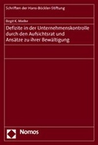 Abbildung von: Defizite in der Unternehmenskontrolle durch den Aufsichtsrat und Ansätze zu ihrer Bewältigung - Nomos
