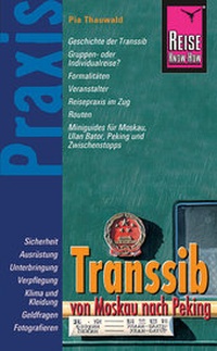 Abbildung von: Reise Know-How Praxis Transsib - von Moskau nach Peking - Reise Know-How Verlag Peter Rump GmbH