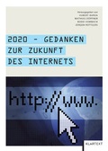 Cover: 2020 - Gedanken zur Zukunft des Internets - Klartext