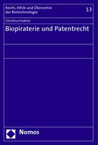 Bild: Biopiraterie und Patentrecht - Nomos