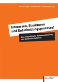 Cover: Interessen, Strukturen und Entscheidungsprozesse! - Klartext