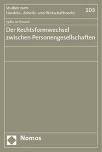 Abbildung von: Der Rechtsformwechsel zwischen Personengesellschaften - Nomos