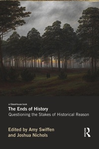 Enlarge image Cover: The Ends of History - Routledge