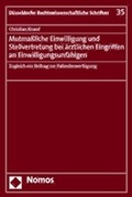Bild: Mutma&szlig;liche Einwilligung und Stellvertretung bei &auml;rztlichen Eingriffen an Einwilligungsunf&auml;higen - Nomos