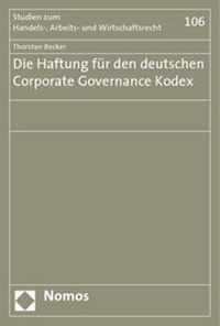 Abbildung von: Die Haftung für den deutschen Corporate Governance Kodex - Nomos