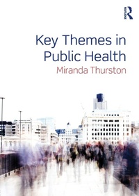 Enlarge image Cover: Key Themes in Public Health - Routledge