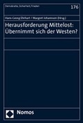 Cover: Herausforderung Mittelost: &Uuml;bernimmt sich der Westen? - Nomos