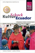 Cover: Reise Know-How KulturSchock Ecuador - Reise Know-How Verlag Peter Rump GmbH
