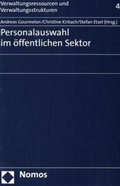 Cover: Personalauswahl im &ouml;ffentlichen Sektor - Nomos