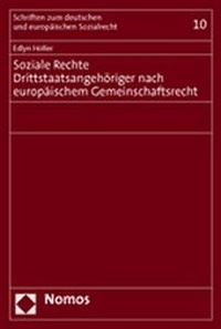 Enlarge image Cover: Soziale Rechte Drittstaatsangehöriger nach europäischem Gemeinschaftsrecht - Nomos