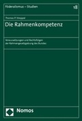 Cover: Die Rahmenkompetenz - Nomos