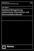 Cover: Marktzutrittsregulierung elektronischer Informations- und Kommunikationsdienste - Nomos
