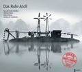 Cover: Das Ruhr-Atoll - Klartext