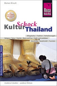 Abbildung von: Reise Know-How KulturSchock Thailand - Reise Know-How Verlag Peter Rump GmbH