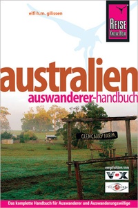 Abbildung von: Reise Know-How Australien Auswanderer-Handbuch - Reise Know-How Verlag Peter Rump GmbH