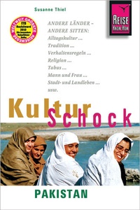 Abbildung von: Reise Know-How KulturSchock Pakistan - Reise Know-How Verlag Peter Rump GmbH