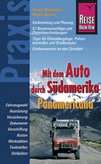 Abbildung von: Reise Know-How Praxis Panamericana - Mit dem Auto durch Südamerika - Reise Know-How Verlag Peter Rump GmbH
