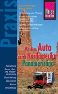 Cover: Reise Know-How Praxis Panamericana - Mit dem Auto durch Nordamerika - Reise Know-How Verlag Peter Rump GmbH
