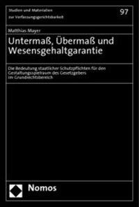 Abbildung von: Untermaß, Übermaß und Wesensgehaltgarantie - Nomos