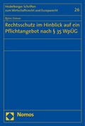 Abbildung von: Rechtsschutz im Hinblick auf ein Pflichtangebot nach § 35 WpÜG - Nomos