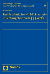 Abbildung von: Rechtsschutz im Hinblick auf ein Pflichtangebot nach § 35 WpÜG - Nomos