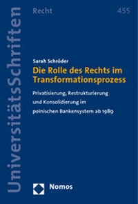 Abbildung von: Die Rolle des Rechts im Transformationsprozess - Nomos