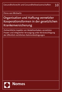Abbildung von: Organisation und Haftung vernetzter Kooperationsformen in der gesetzlichen Krankenversicherung - Nomos