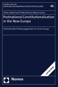 Enlarge image Cover: Postnational Constitutionalisation in the New Europe - Nomos