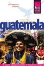 Cover: Reise Know-How Guatemala - Reise Know-How Verlag Peter Rump GmbH
