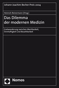Cover: Das Dilemma der modernen Medizin - Nomos