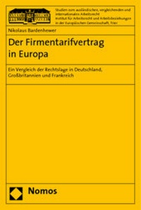 Abbildung von: Der Firmentarifvertrag in Europa - Nomos