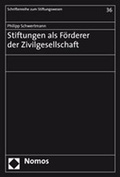 Cover: Stiftungen als F&ouml;rderer der Zivilgesellschaft - Nomos