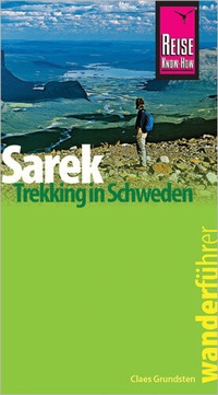 Abbildung von: Reise Know-How Wanderführer Sarek - Trekking in Schweden - Reise Know-How Verlag Peter Rump GmbH