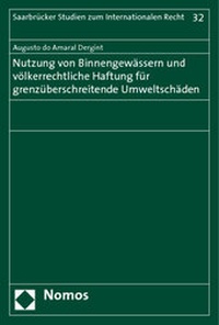 Bild: Nutzung von Binnengewässern und völkerrechtliche Haftung für grenzüberschreitende Umweltschäden - Nomos