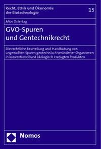 Bild: GVO-Spuren und Gentechnikrecht - Nomos