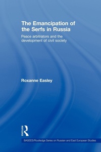 Abbildung von: The Emancipation of the Serfs in Russia - Routledge