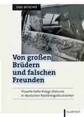 Cover: Von gro&szlig;en Br&uuml;dern und falschen Freunden - Klartext